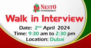 Nesto Hypermarket Walk in Interview in Dubai