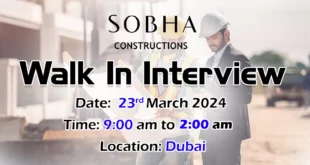 Sobha Construction walk in Interview in Dubai