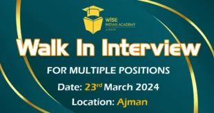 Wise Indian Academy Walk in Interview in Ajman