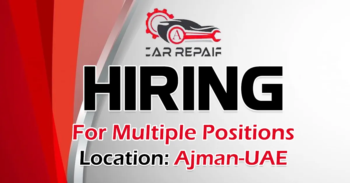 Ajmal Garage Recruitment in Ajman