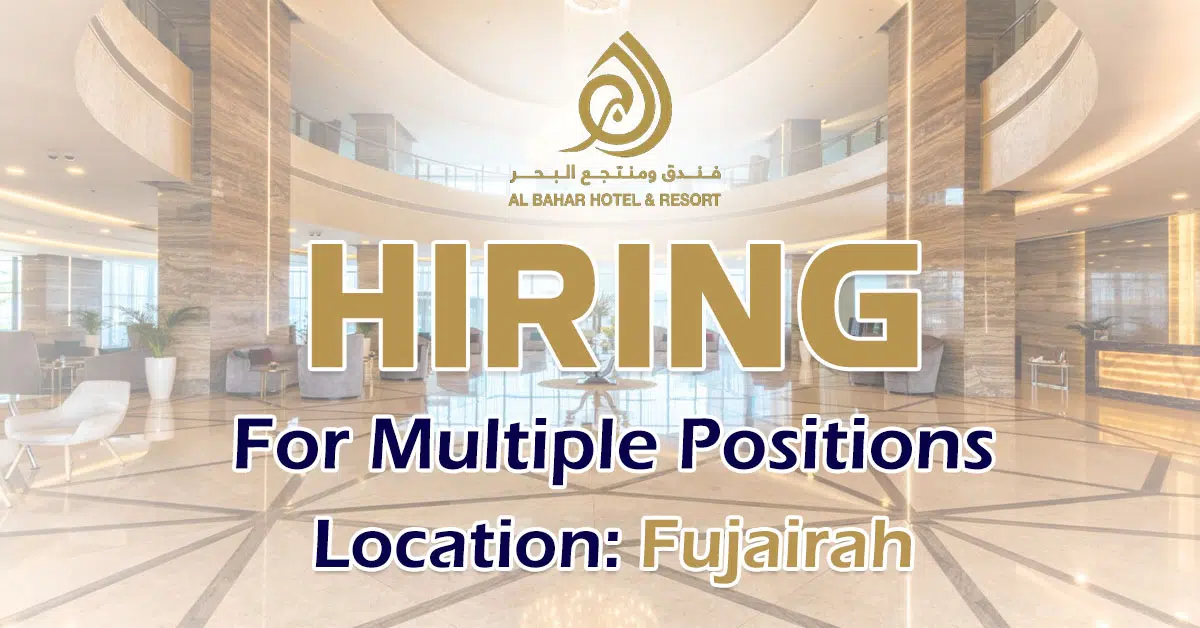Al Bahar Hotel & Resorts Recruitment in Fujairah