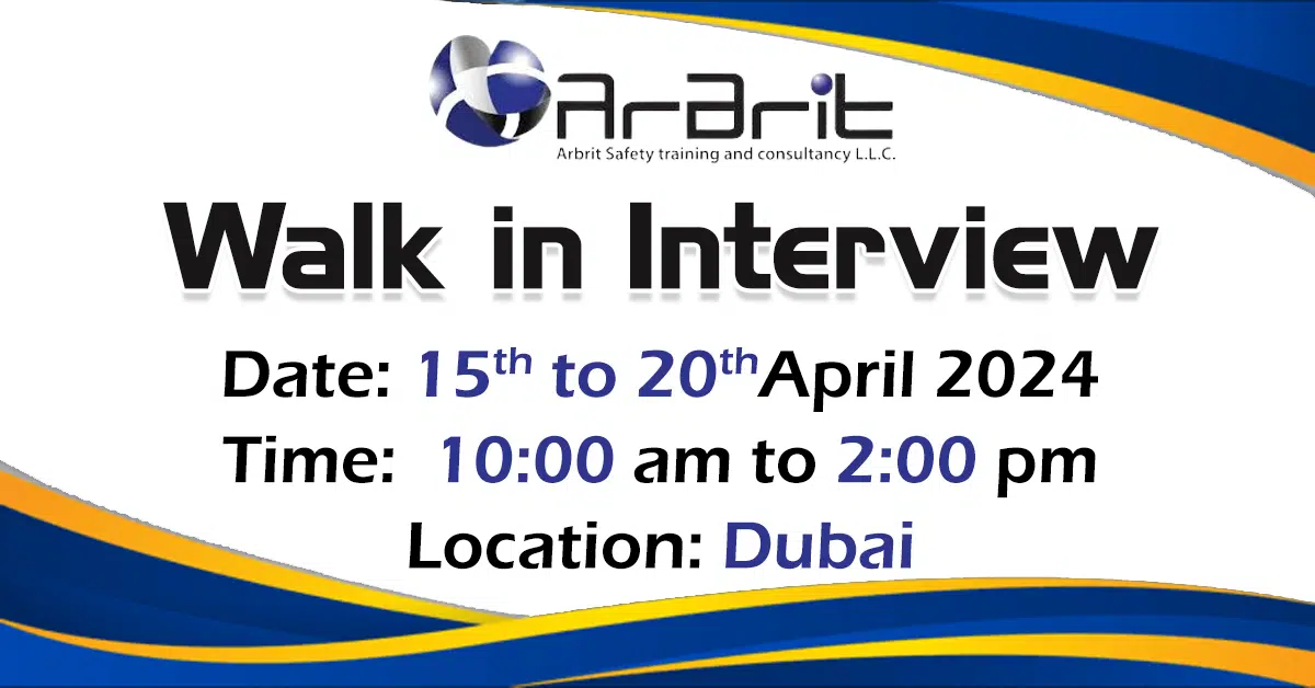 Arbit Walk in Interview in Dubai