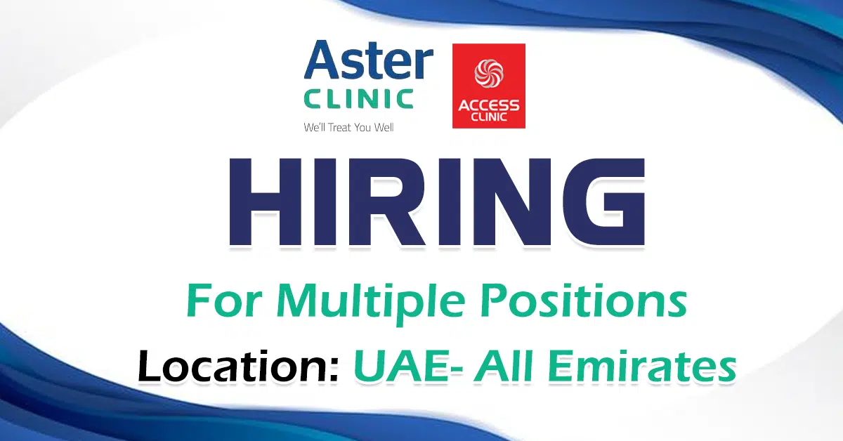 Aster Clinic Recruitment in UAE