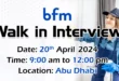 BFM Walk in Interview in Abu Dhabi