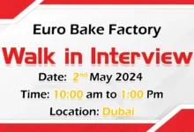 Euro Bake Factory Walk in Interview in Dubai