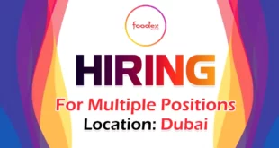 Foodex Group Recruitment in Dubai