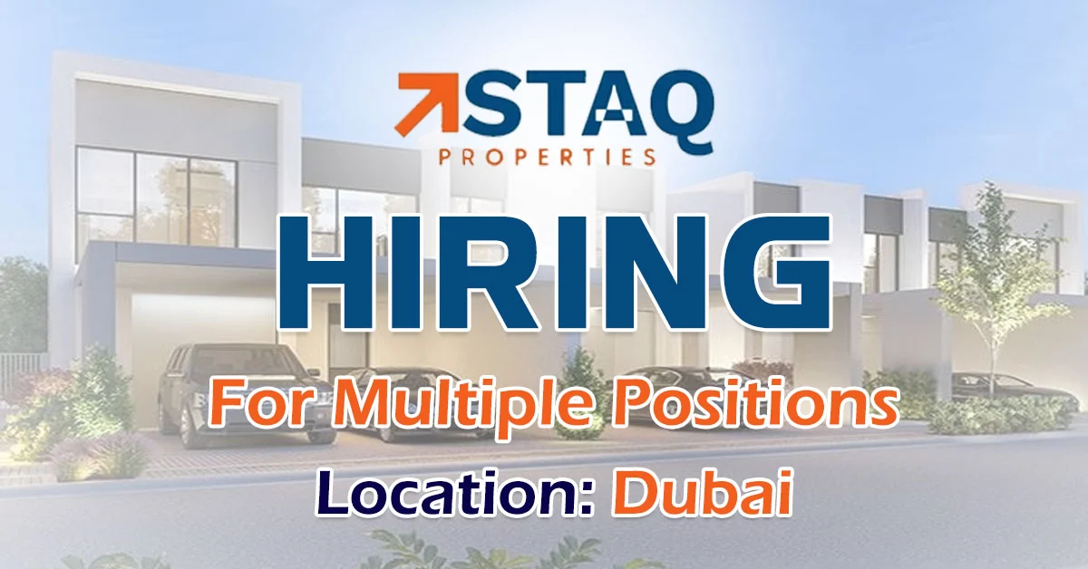 STAQ Properties Recruitment in Dubai