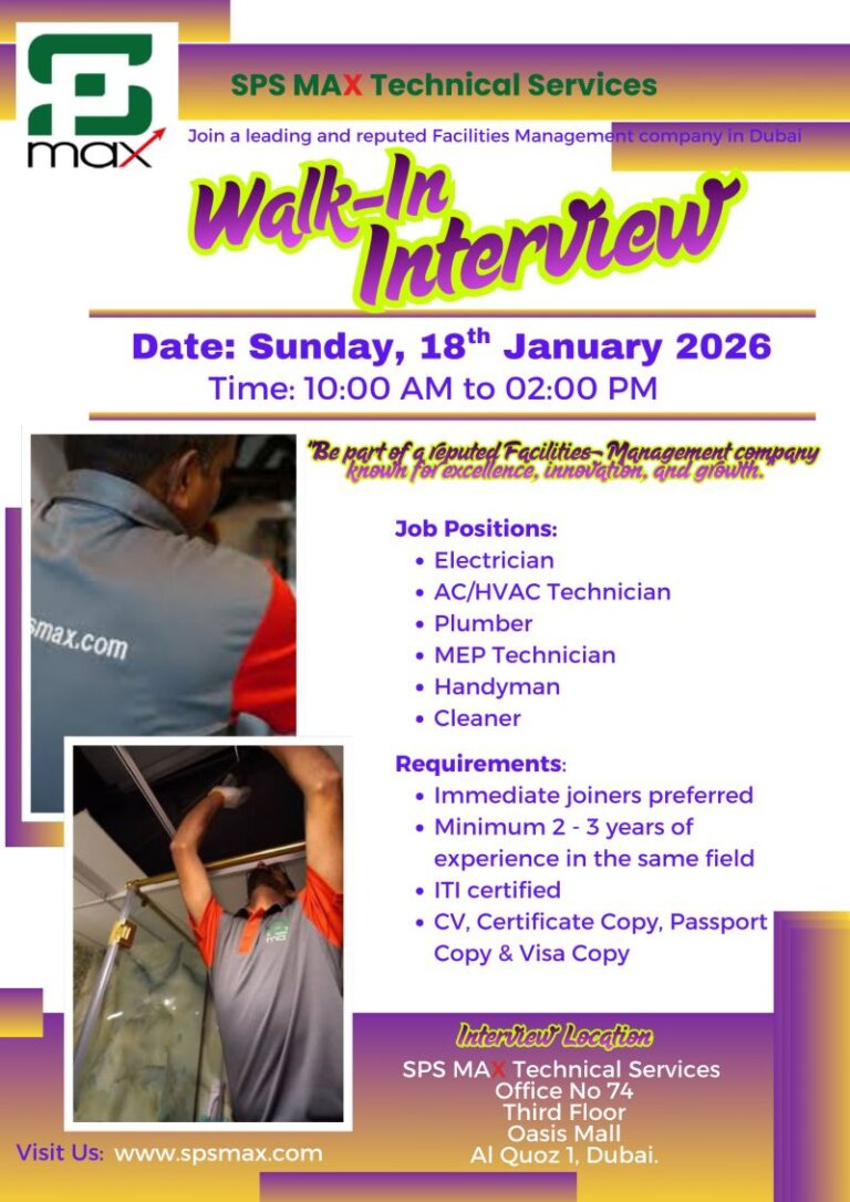 SPS MAX Technical Services Walk in Interview in Dubai